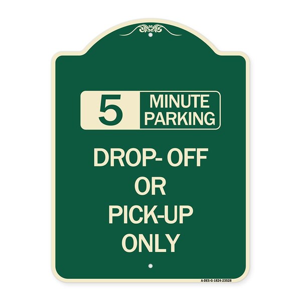 Off or Pick-Up Choose Your Limit Minute Parking Heavy-Gauge Aluminum Sign, 24" x 18", G-1824-23528